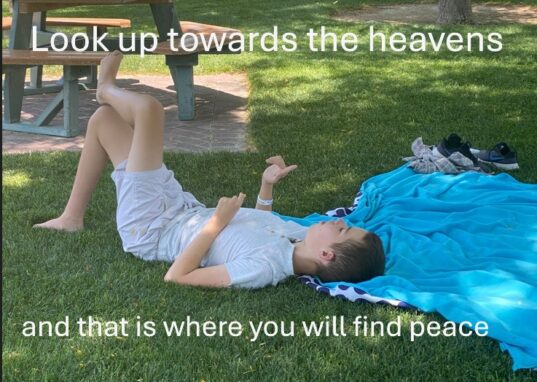 Interactive Lesson # 47-how my autistic grandson found God’s peace